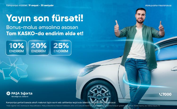 PAŞA Sığortadan KASKO sığortası üzrə “Yayın son fürsəti”! 
