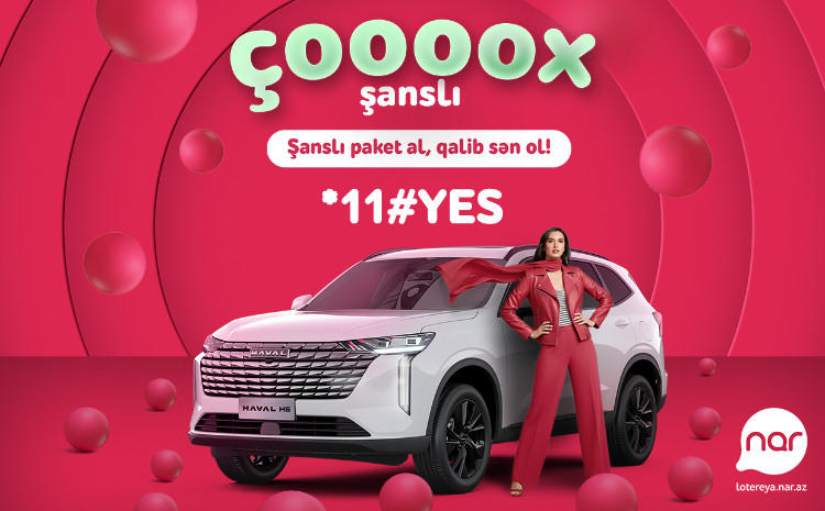 Win an exceptional car from Nar this evening with just 1 AZN! 