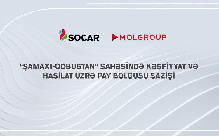 SOCAR ilə “MOL Group” arasında Şamaxı - Qobustan sahəsində kəşfiyyat və hasilat üzrə pay bölgüsü sazişi imzalanıb 