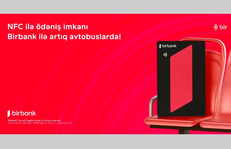 С Birbank NFC-оплата скоро в автобусах BakuBus: стартовал ТЕСТОВЫЙ этап 