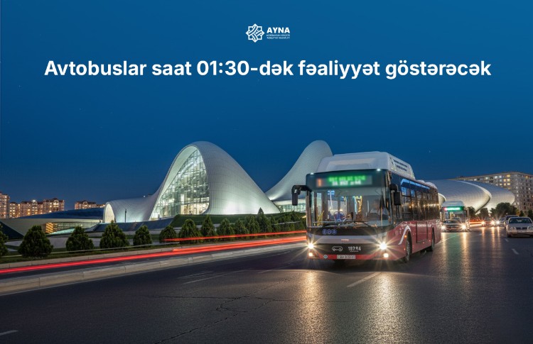Avtobuslar yanvarın 1-də saat 01:30-dək fəaliyyət göstərəcək 