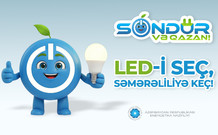 Enerji səmərəliliyi siyasətinə uyğun olaraq Azərbaycanda LED lampaların istifadəsi genişlənir 
