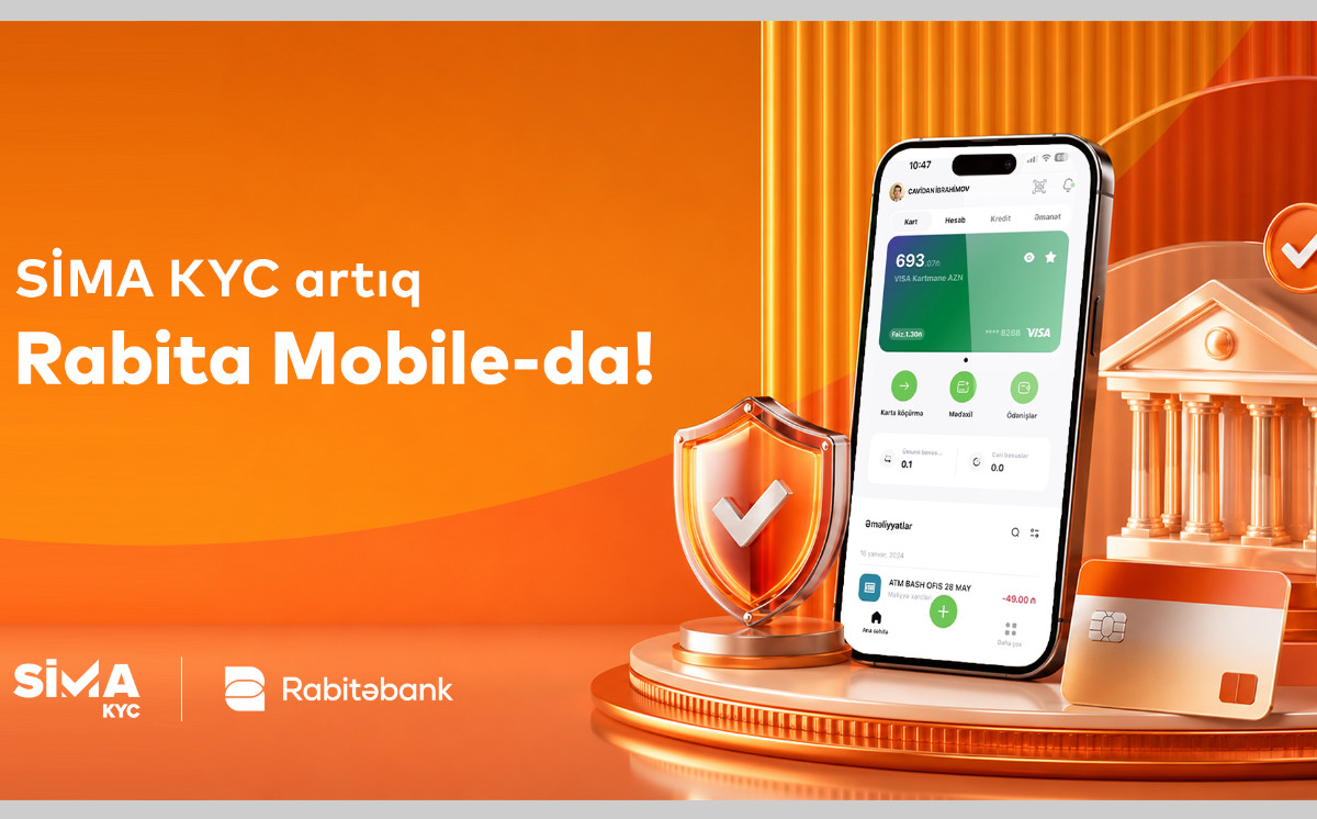 SİMA KYC is now available in Rabitəbank’s mobile application! 