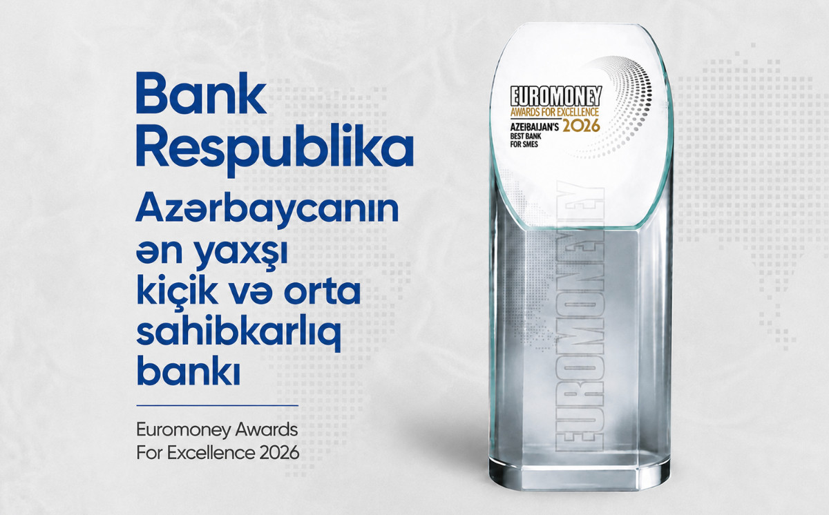 Bank Respublika Recognised by Euromoney as Azerbaijan's Best Bank for SMEs 