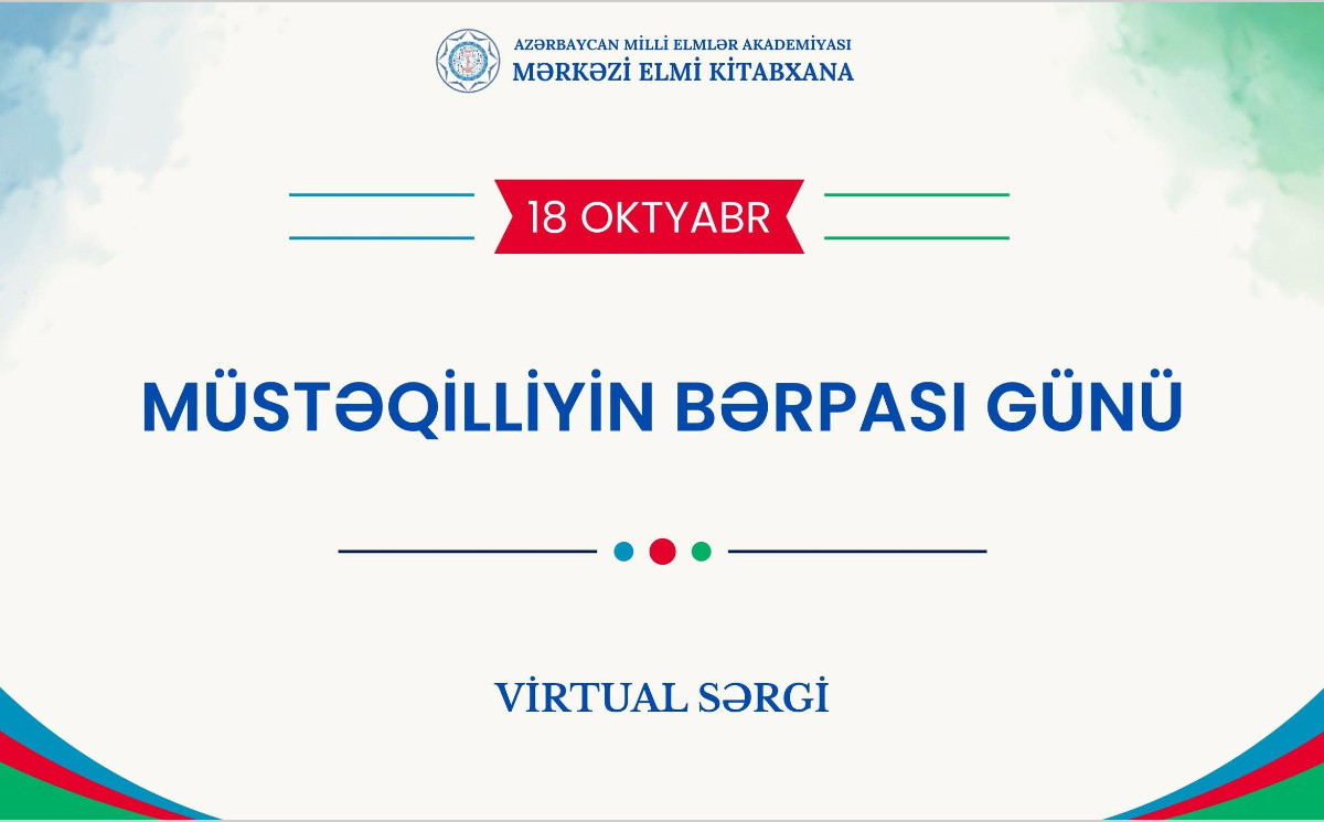 MEK Müstəqilliyin Bərpası Günü ilə bağlı virtual sərgini təqdim edir 