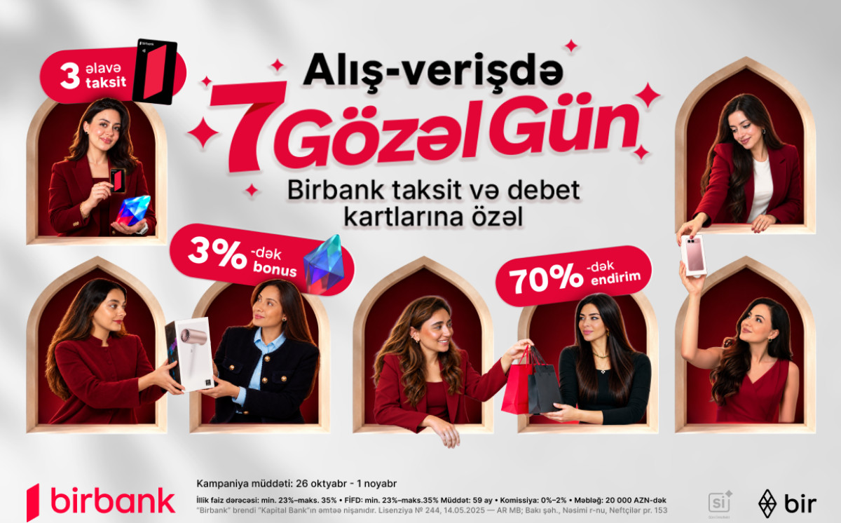 Birbank’s “7 gözəl gün” campaign: Bonuses and discounts of up to 70% 