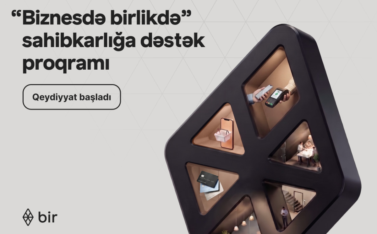 Bir launches “Biznesdə birlikdə” to drive digital growth for microentrepreneurs 