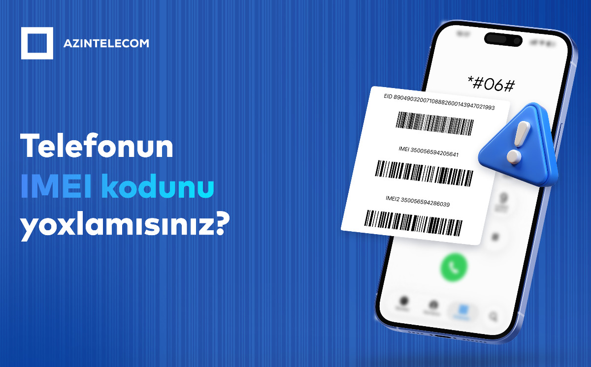 AzInTelecom tərəfindən 85 mindən çox saxta IMEI kod bloklanıb 