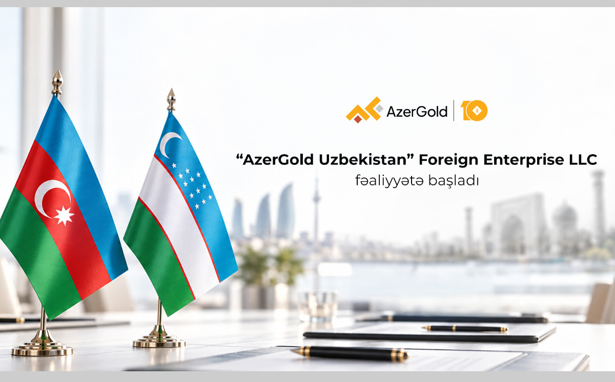 Зарегистрирована первая дочерняя компания ЗАО «AzerGold» за рубежом - «AzerGold Uzbekistan» 