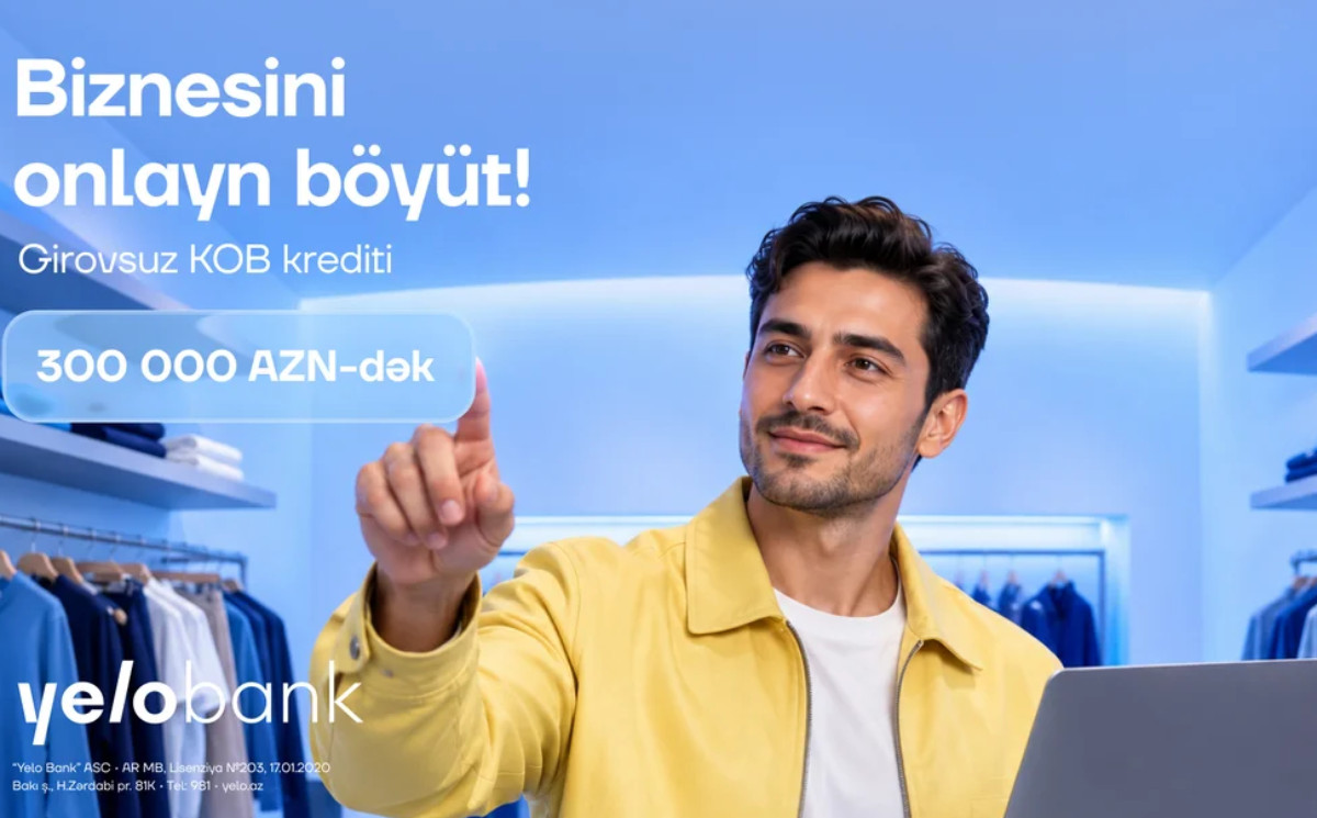 Sahibkarlar üçün: 300 000 AZN-dək girovsuz və onlayn kredit imkanı! 